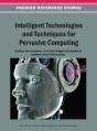 Intelligent Technologies And Techniques For Pervasive Computing - Preview
