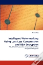 Intelligent Watermarking Using Loss Less Compression And Rsa Encryption