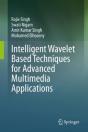 Intelligent Wavelet Based Techniques For Advanced Multimedia Applications - Preview