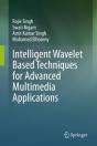 Intelligent Wavelet Based Techniques For Advanced Multimedia Applications - Preview
