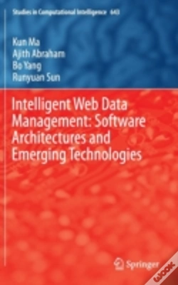 Capa do artigo Intelligent Web Data Management: Software Architectures And Emerging Technologies