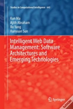 Capa do artigo Intelligent Web Data Management: Software Architectures And Emerging Technologies