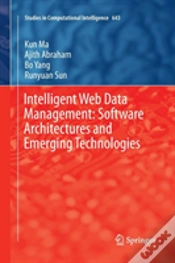 Capa do artigo Intelligent Web Data Management: Software Architectures And Emerging Technologies