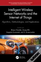 Intelligent Wireless Sensor Networks And The Internet Of Things