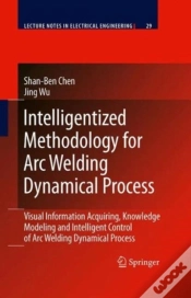 Capa do artigo Intelligentized Methodology For Arc Welding Dynamical Processes