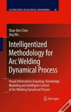 Capa do artigo Intelligentized Methodology For Arc Welding Dynamical Processes