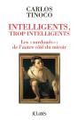Intelligents, Trop Intelligents ; Les « Surdoués » : De L'Autre Côté Du Miroir - Preview
