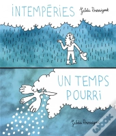 Intempéries ; Un Temps Pourri