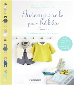 Capa do artigo Intemporels Pour Bebes Tome 2 ; Modèles Et Patrons De 0 À 3 Ans