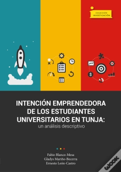 Capa do artigo Intención Emprendedora De Los Estudiantes Universitarios En Tunja