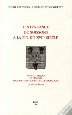 Capa do artigo Intendance De Soissons A La Fin Du Xviie Siecle