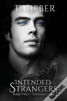 Intended Strangers