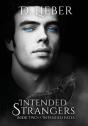 Intended Strangers - Preview