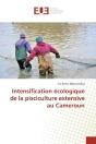 Intensification Ecologique De La Pisciculture Extensive Au Cameroun - Preview