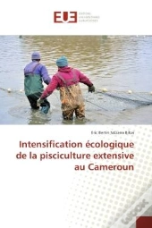 Intensification Ecologique De La Pisciculture Extensive Au Cameroun