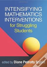 Intensifying Mathematics Interventions For Struggling Students