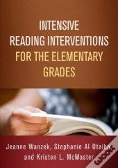 Intensive Reading Interventions For The Elementary Grades