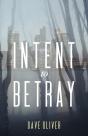 Intent To Betray - Preview