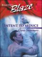 Intent To Seduce - Preview