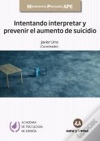 Intentando Interpretar Y Prevenir El Aumento De Suicidio