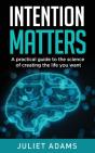 Intention Matters - Preview