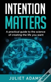 Intention Matters