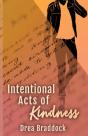 Intentional Acts Of Kindness - Preview