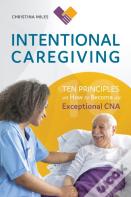 Intentional Caregiving