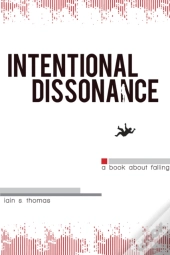 Intentional Dissonance