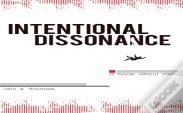 Intentional Dissonance