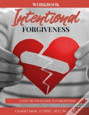 Capa do artigo Intentional Forgiveness - A Step-By-Step