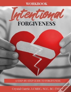Capa do artigo Intentional Forgiveness - A Step-By-Step