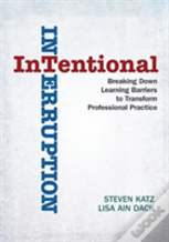 Intentional Interruption