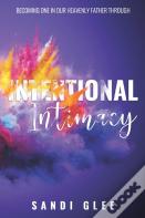 Intentional Intimacy