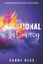 Intentional Intimacy - Preview