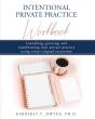Intentional Private Practice Workbook - Preview