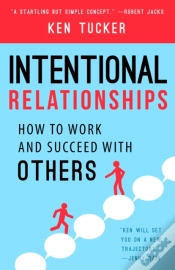 Capa do artigo Intentional Relationships : How To Work And Succeed With Others