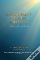 Intentionally Becoming Different