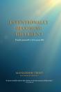 Intentionally Becoming Different - Preview
