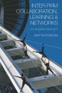 Inter-Firm Collaboration, Learning And Networks - Preview