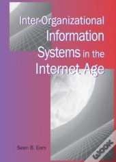 Inter-Organizational Information Systems In The Internet Age
