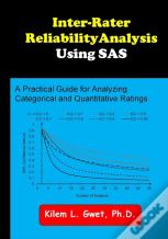 Inter-Rater Reliability Analysis Using Sas