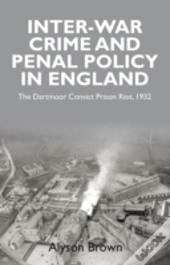 Inter-War Penal Policy And Crime In England