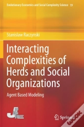 Interacting Complexities Of Herds And Social Organizations