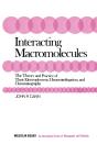 Interacting Macromolecules - Preview