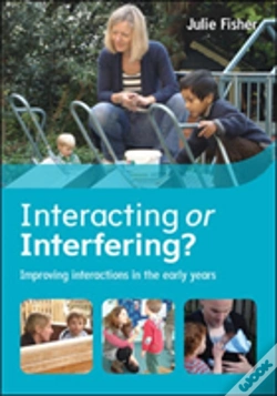 Capa do artigo Interacting Or Interfering? Improving Interactions In The Early Years