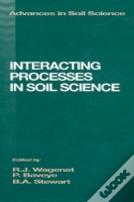 Interacting Processes In Soil Science