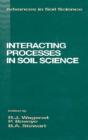 Interacting Processes In Soil Science - Preview