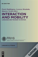 Interaction And Mobility