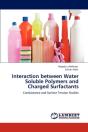 Interaction Between Water Soluble Polymers And Charged Surfactants - Preview